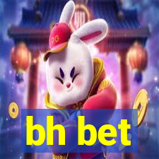 bh bet